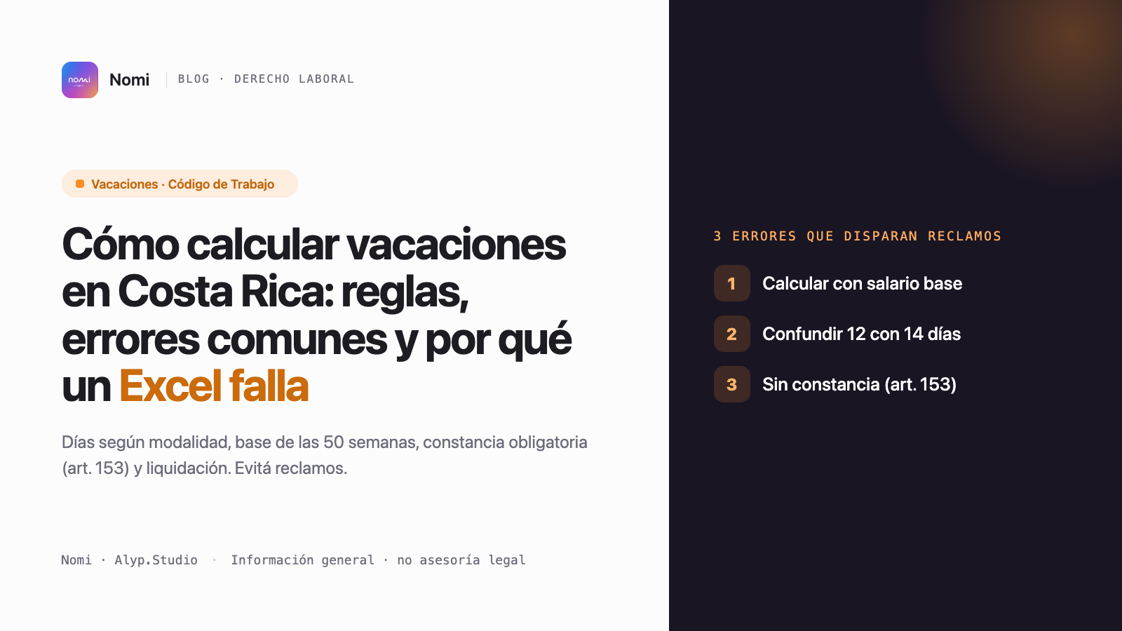 Cómo calcular vacaciones en Costa Rica: reglas, errores comunes y por qué un Excel falla