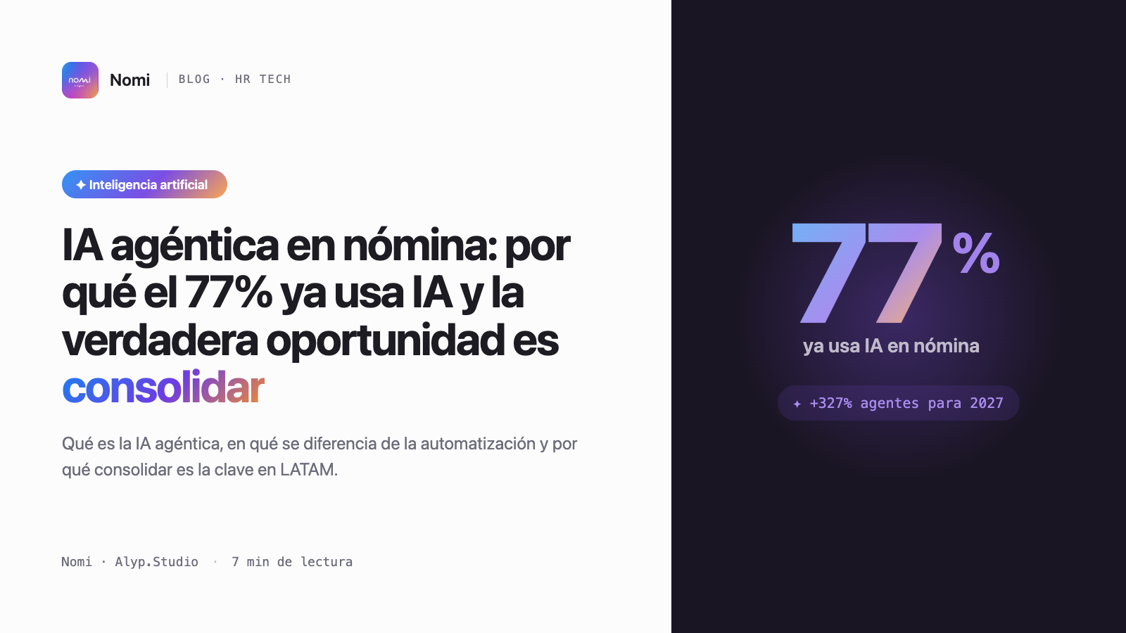 IA agéntica en nómina: por qué el 77% ya usa IA y la oportunidad es consolidar