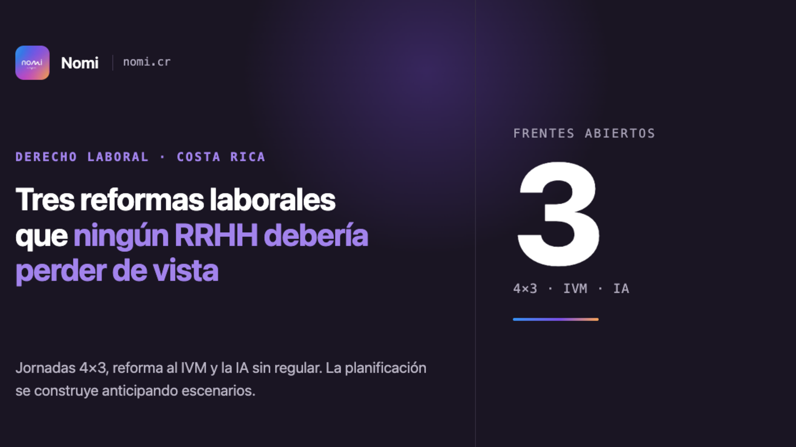 Reformas laborales en Costa Rica 2026: jornadas 4x3, IVM e inteligencia artificial en la mira